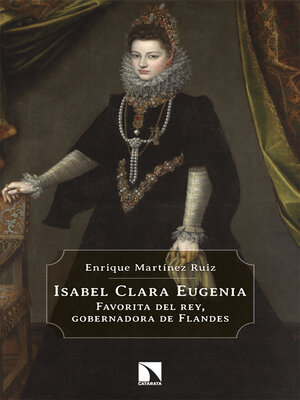 cover image of Isabel Clara Eugenia